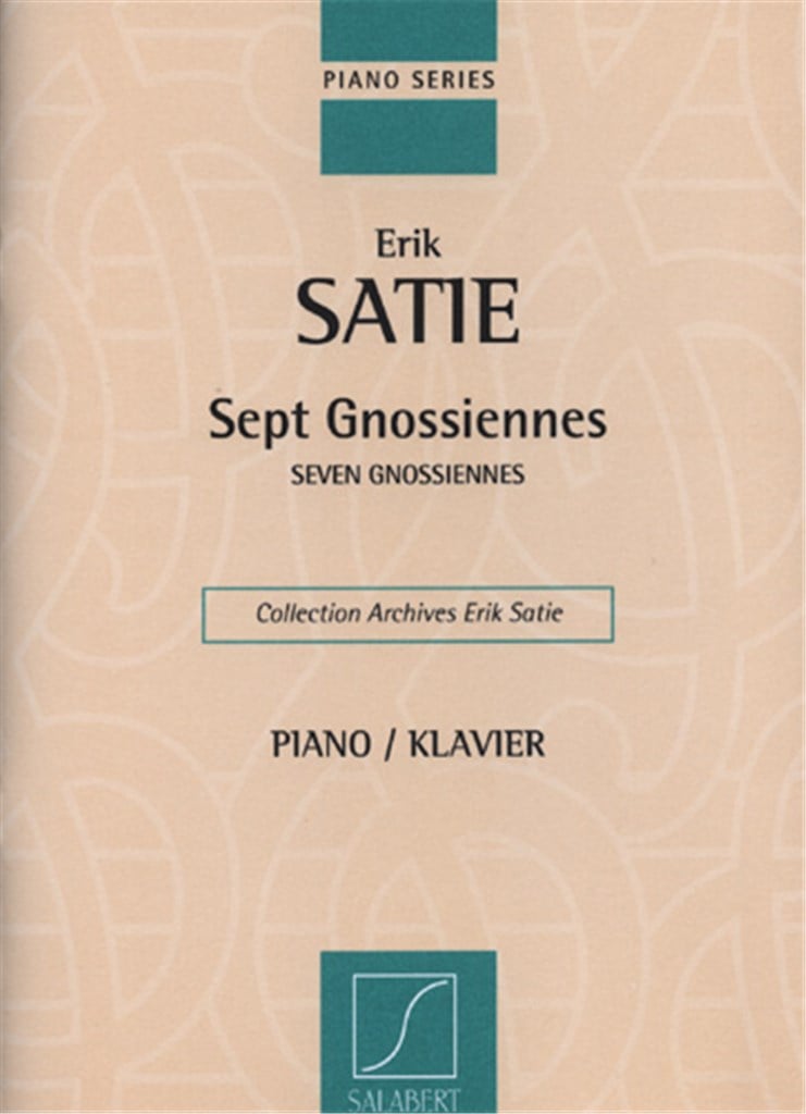 Sept Gnossiennes - Seven Gnossiennes